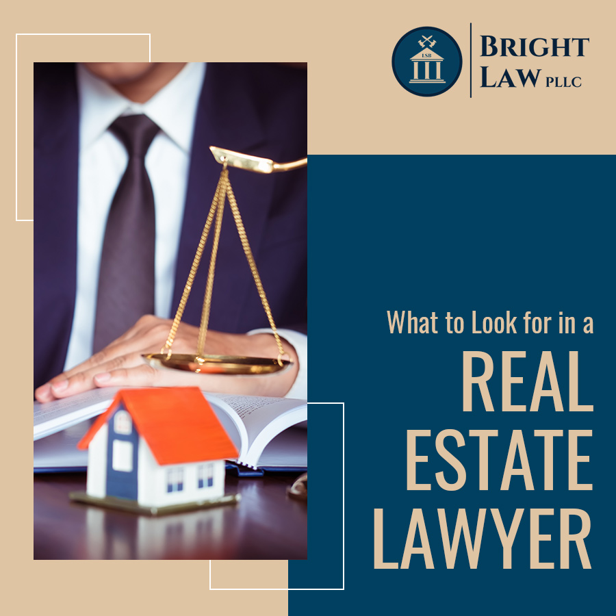 What to Look for in a Real Estate Lawyer